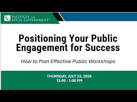 Positioning Your Public Engagement for Success: How to Plan Effective Public Workshops
