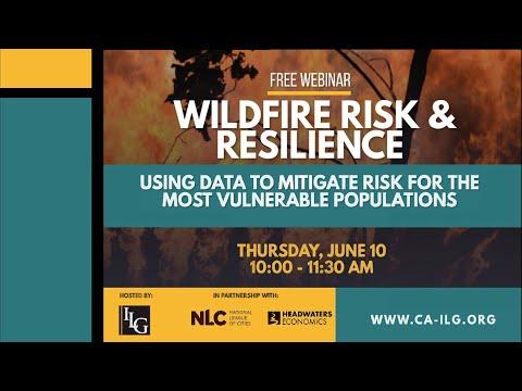 Wildfire Risk & Resilience