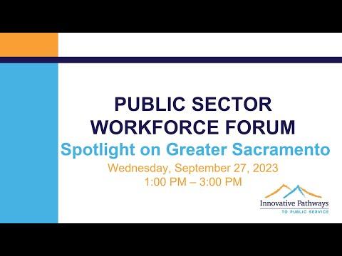 Public Sector Workforce Forum for Greater Sacramento