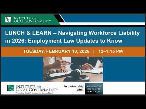 LUNCH & LEARN – Navigating Workforce Liability in 2026: Employment Law Updates to Know