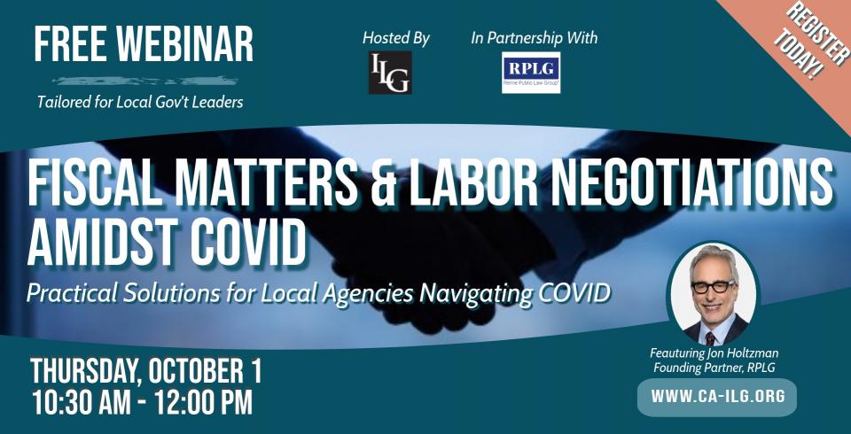 Fiscal Matters & Labor Negotiations: Practical Solutions For Public Agencies During COVID-19
